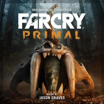 Far Cry Primal (Original Game Soundtrack) 專輯 Jason Graves