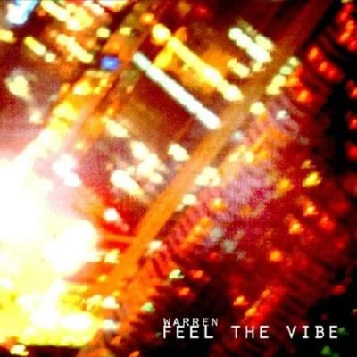 Feel The Vibe 專輯 Warren