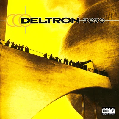 Deltron 3030 專輯 Tame One/Del The Funky Homosapien/Parallel Thought/Del tha Funkee Homosapien