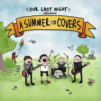 A Summer Of Covers EP 专辑 Our Last Night