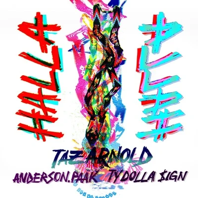 Halla (feat. Anderson .Paak & Ty Dolla $ign) 專輯 Taz Arnold