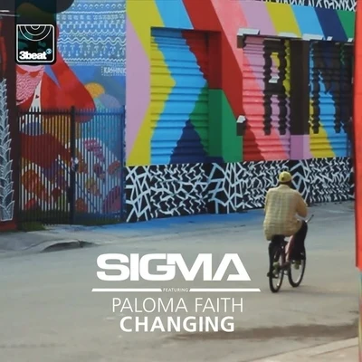 Changing 專輯 SIGMA/Ariana Grande/Paloma Faith/Tanya Lacey/Jason Derulo feat. Snoop Dogg