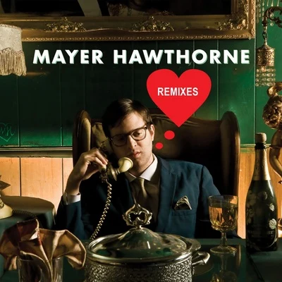 Green Eyed Love 专辑 Mayer Hawthorne