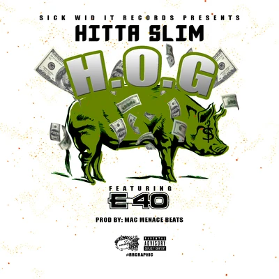 Hitta SlimL.O.T.S. Hog (feat. E-40)