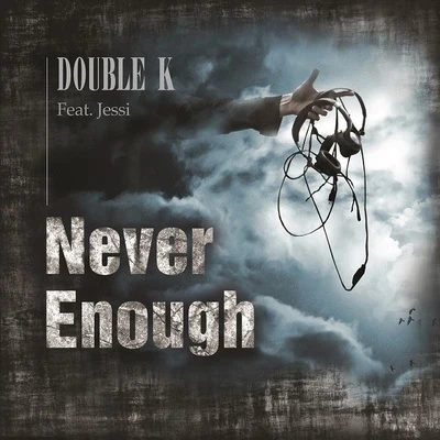 Never Enough (Feat. Jessi) 專輯 Double K/진돗개/Jinsil/Swings/loco