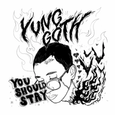 You Should Stay 專輯 YUNGGOTH