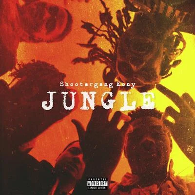 Jungle 專輯 ShooterGang Kony