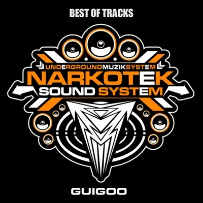 Best of Narkotek Tracks 專輯 Osmik/Guigoo