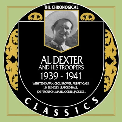 Al Dexter 1939-1941 专辑 Al Dexter/Spade Cooley/Sons Of The West/Milton Brown/Bill & Boyd