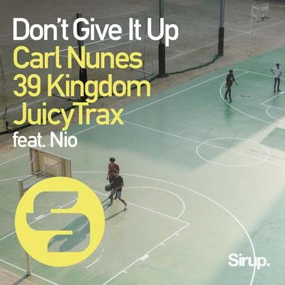 Dont Give It Up 專輯 Carl Nunes