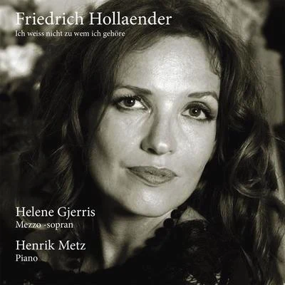 Helene Gjerris: Ich weiss nicht zu wem ich gehöre 專輯 Victor Léon/Peter Ping Pong/Friedrich Hollaender/Desmond Carter/A.P. Herbert