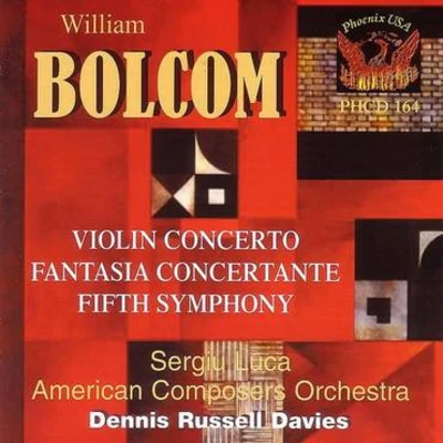 Bolcom: Violin Concerto, Fantasia concertante, & Symphony No. 5 專輯 Dennis Russell Davies