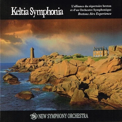 Keltia Symphonia (Orchestral Celtic Music from Brittany) [Breton Airs Experience] 專輯 New Symphony Orchestra