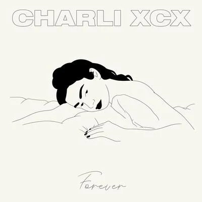 forever 专辑 Coldabank/Charli XCX