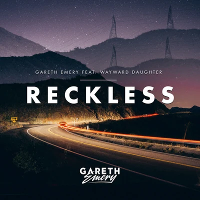 Reckless 专辑 Dani Poppitt/Gareth Emery