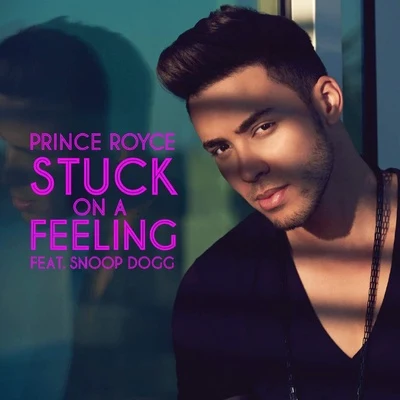 Stuck On a Feeling 專輯 Prince Royce