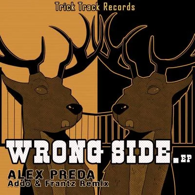 Wrong Side EP 專輯 Alex Preda/Tom Zeta