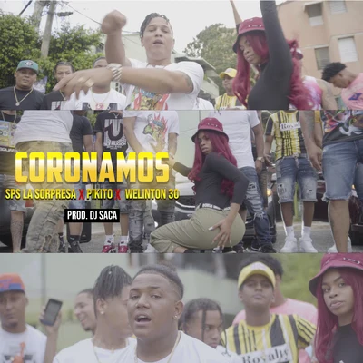 Coronamos (feat. Pikito & Welinton 30) 专辑 Sps la Sorpresa