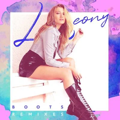 Boots (Remixes) 专辑 Leony/OneRepublic/Meduza