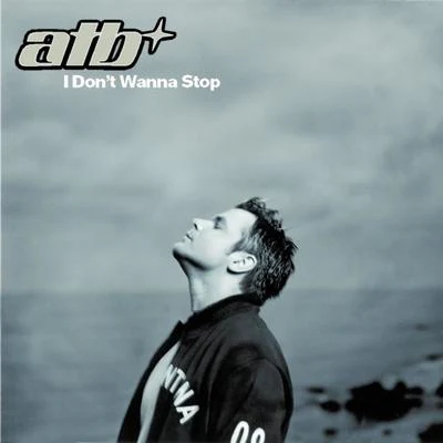 I Dont Wanna Stop 專輯 ATB