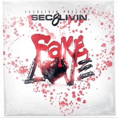 Fake Love (feat. Poloboy Nunu) 專輯 Sec8livin/Skippa Da Flippa