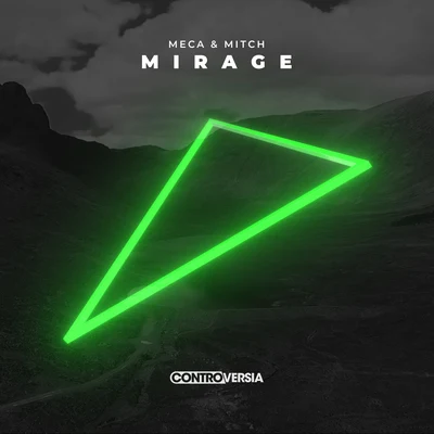 Mirage 專輯 Meca/Tristan Henry/FFLORA/Vintage Culture