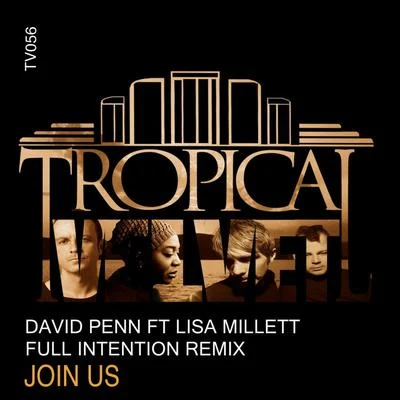 JoIn Us (Full Intention Remix) 专辑 David Penn