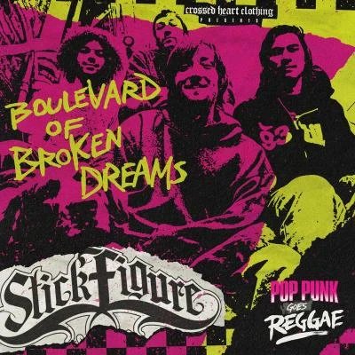 Boulevard Of Broken Dreams (Reggae Cover) 专辑 Iya Terra/Stick Figure