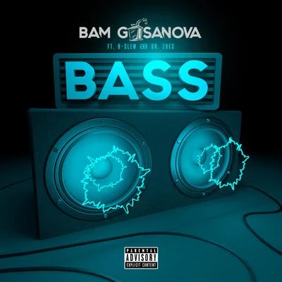 Bass (feat. B-slew Dr. Zues) 专辑 Bam Gasanova/L.O.T.S.