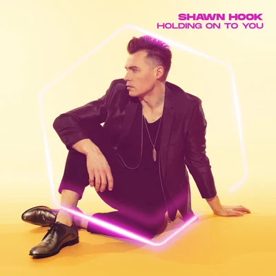 Holding On To You 專輯 Shawn Hook