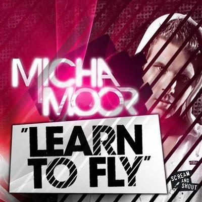 Learn To Fly 专辑 Micha Moor