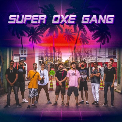 Super Oxe Gang 專輯 D3