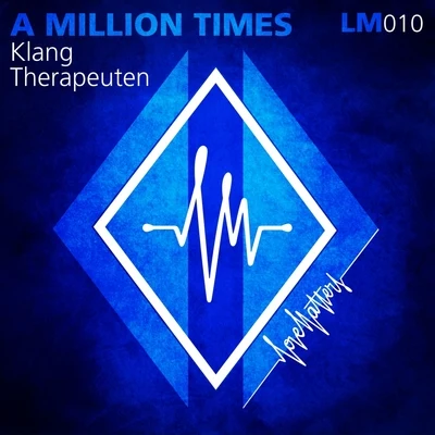 A Millon Times feat. AlexChristov 專輯 KlangTherapeuten