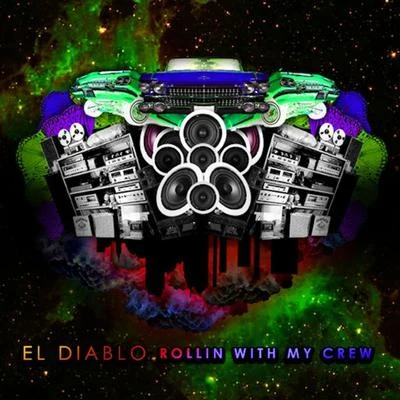 Rollin With My Crew 專輯 El Diablo/Too $hort/Oh Blimey