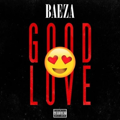 Good Love 專輯 Baeza