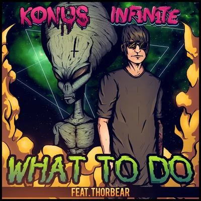 What to Do 专辑 INF1N1TE/Not sorry/Wild Boyz!/Konus