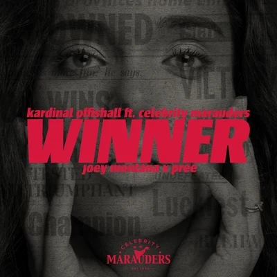 Winner (feat. Celebrity Marauders, Joey Montana & Pree) 專輯 Kardinal Offishall