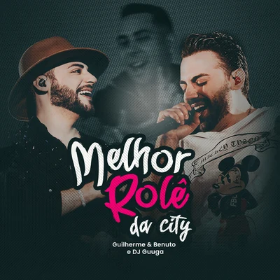 Melhor Rolê da City 專輯 Dj Guuga