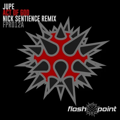 Act Of God (Nick Sentience Remix) 專輯 Jupe