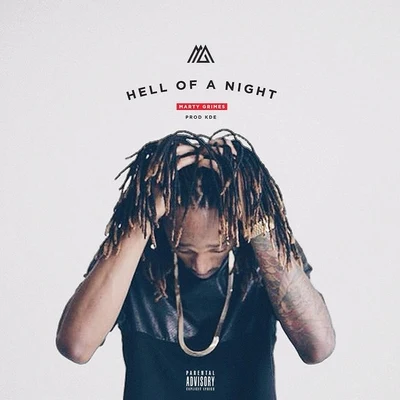 Hell of a Night 专辑 Guapely/Marty Grimes/BpTheOfficial