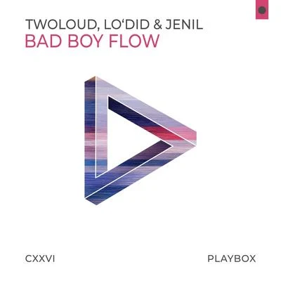 Bad Boy Flow 专辑 twoloud