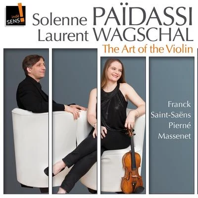 Solenne Païdassi The Art of the Violin: Solenne Païdassi