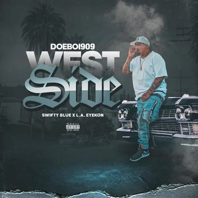 West Side 專輯 Young Dopey/DOEBOI909