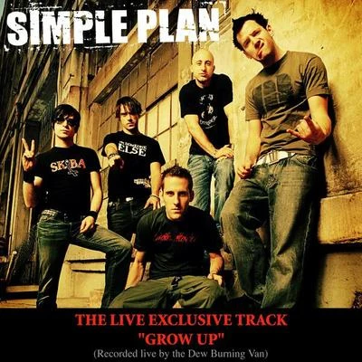 Grow Up (Live Burning Van Version - online single) 專輯 Simple Plan