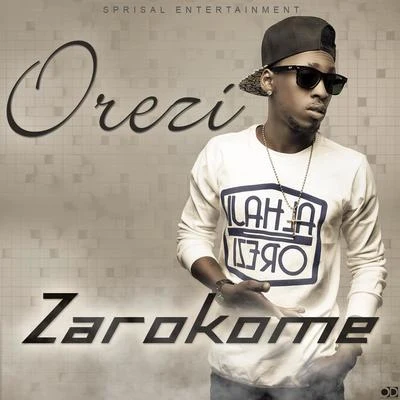 Zarokome 專輯 Orezi