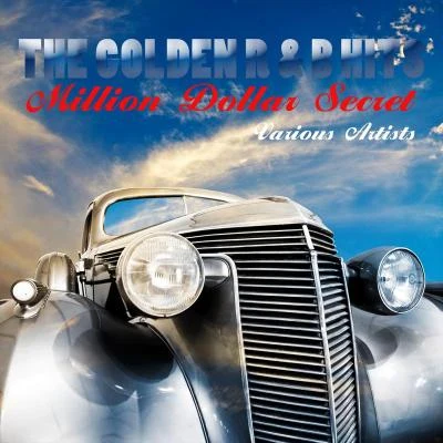 Shirley GunterThe Crew Cuts The Golden R&B Hits - Million Dollar Secret