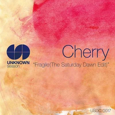 Fragile (The Saturday Dawn Edit) 專輯 Cherry/Mike Van Fabio