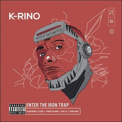 Enter the Iron Trap (The Big Seven #3) 专辑 K-Rino