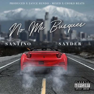 No Me Busques (feat. Sayder) 專輯 Santino