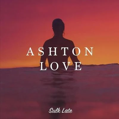 Time 專輯 Ashton Love/QAila